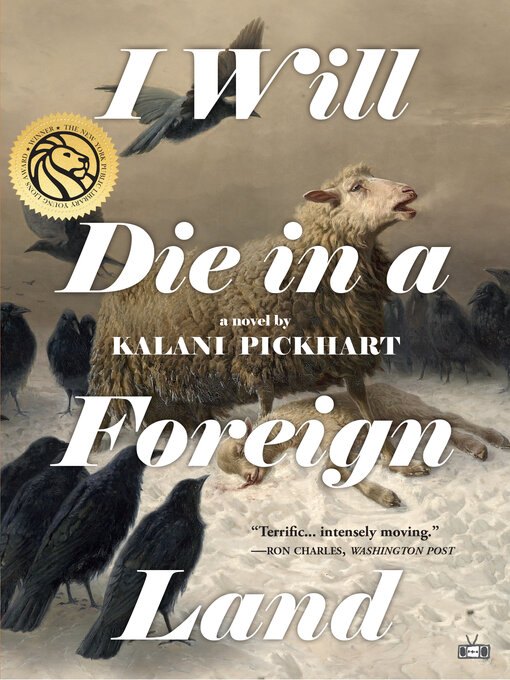 Title details for I Will Die in a Foreign Land by Kalani Pickhart - Available